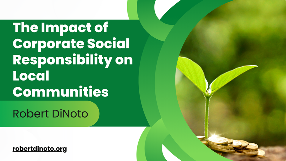 The Impact of Corporate Social Responsibility on Local Communities